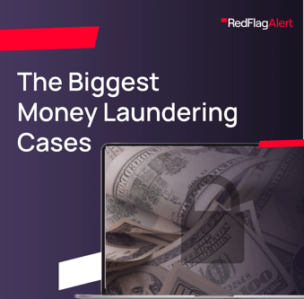 Biggest Money Laundering Cases of All Time